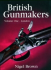 Image for British Gunmakers Volume 1