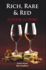 Image for RICH RARE AND RED: A GUIDE TO PORT