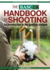 Image for BASC handbook of shooting  : an introduction to the sporting shotgun