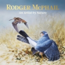 Image for Rodger McPhail - an artist by nature
