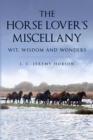 Image for The Horse Lover&#39;s Miscellany