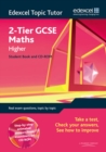 Image for Edexcel Topic Tutor: 2-tier GCSE Maths Higher Student Book &amp; CD-ROM