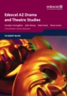 Image for Edexcel A2 drama and theatre studies: Student book