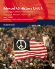 Image for Edexcel GCE History AS Unit 1 D6 Ideology, Conflict and Retreat: the USA in Asia, 1950-1973