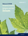 Image for Edexcel GCSE Religious Studies Unit 4A: Religion &amp; Life - Islam Student Book