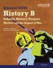 Image for Edexcel GCSE History B  : Schools History Project: The changing nature of warfare (Option 1C) and The impact of war on Britain c1914-c1950 (Option 3C)
