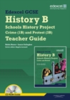 Image for Edexcel GCSE History B: Schools History Project - Crime (1B) &amp; Protest (3B) Teacher Guide