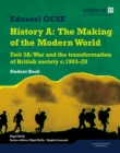 Image for Edexcel GCSE History A, The making of the modern worldUnit 3A,: War and the transformation of British society c.1903-28
