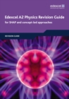 Edexcel A2 physics revision guide  : for SHAP and concept-led approaches - Clays, Ken