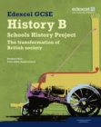 Image for Edexcel GCSE History B: Schools History Project - Transformation of British Society (2A) Student Book