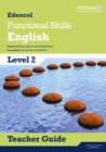 Image for Edexcel level 2 functional English: Teacher guide