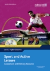 Image for Sport and active leisureLevel 2 higher diploma,: Assessment and delivery resource