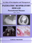 Image for Paediatric Respiratory Disease - Parenchymal Diseases