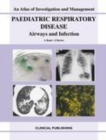 Image for Paediatric respiratory disease: airways and infection