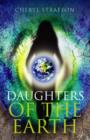 Image for Daughters of the Earth - Goddess Wisdom for a Modern Age