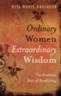 Image for Ordinary Women, Extraordinary Wisdom – The Feminine Face of Awakening