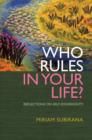 Image for Who rules in your life?  : reflections on self-sovreignty