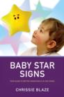 Image for Baby star signs  : your guide to better parenting is in the stars!