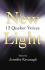 Image for New light  : 12 Quaker voices