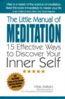Image for Little Manual of Meditation, The - 15 Effective Ways to Discover Your Inner Self