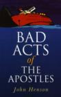 Image for Bad Acts of the Apostles
