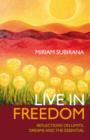 Image for Live in Freedom - Reflections on limits, dreams and the essential