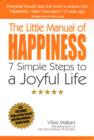 Image for Little Manual of Happiness, The - 7 Simple Steps to a Joyful Life