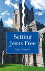 Image for Setting Jesus free