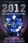 Image for 2012: The Secret of the Crystal Skull