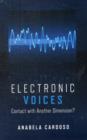 Image for Electronic Voices: Contact with Another Dimension?