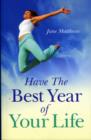 Image for Have The Best Year of Your Life