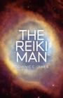 Image for Reiki Man, The - Part I of The Reiki Man Trilogy