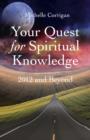 Image for Your Quest for Spiritual Knowledge – 2012 and Beyond