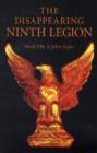 Image for Disappearing Ninth Legion, The – A Popular History