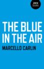 Image for Blue in the Air, The