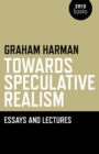 Image for Towards speculative realism: essays and lectures
