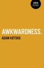 Image for Awkwardness: an essay