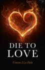 Image for Die to love