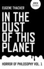 Image for In the Dust of This Planet – Horror of Philosophy vol. 1