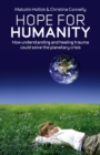 Image for Hope for humanity: how understanding and healing trauma could solve the planetary crisis