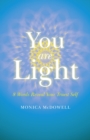 Image for You are light: 8 words reveal your truest self