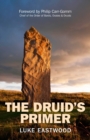 Image for The druid&#39;s primer