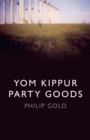 Image for Yom Kippur party goods: tales of a Soterion Jew