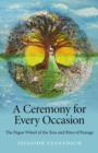Image for Ceremony for Every Occasion, A – The Pagan Wheel of the Year and Rites of Passage