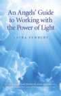Image for Angels&#39; Guide to Working With the Power of Light