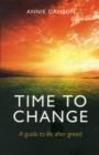 Image for Time to Change - A guide to life after greed