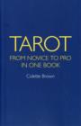 Image for Tarot  : from novice to pro in one book