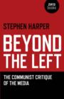 Image for Beyond the left  : the communist critique of the media