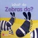 Image for What do zebras do?