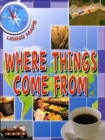 Image for Where Things Come from